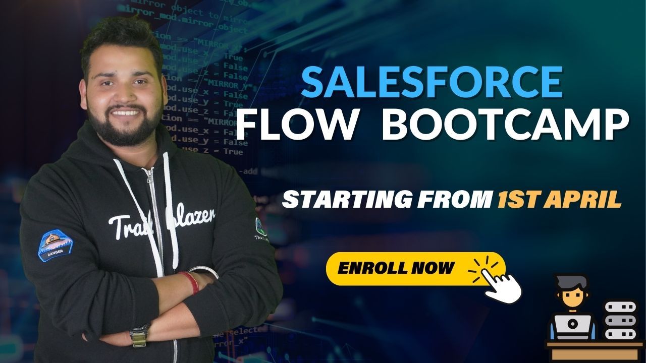 Salesforce Flows Bootcamp Salesforce flows bootcamp